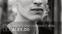 Invite’s Choice Podcast 254 by Alex.Do