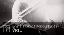 Invite’s Choice Podcast 352 – VRIL
