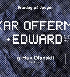 Frædag with Oskar Offermann & Edward