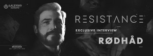 Rødhåd interviewed by Resistance