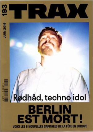 Trax Magazine 193 featuring Rødhåd