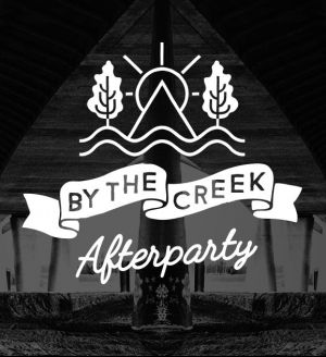 By the Creek Festival Afterparty w/ Alex.Do