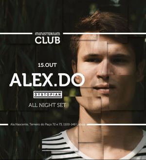 Alex.Do all night long at Ministerium