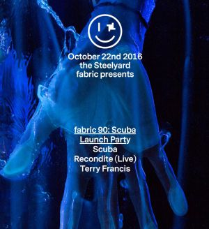 Fabric 90: Scuba Launch Party with Recondite & Terry Francis