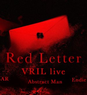 Red Letter: VRIL live