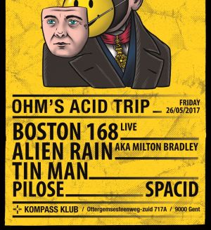 Ohm’s Acid Trip with Boston 168 Live, Alien Rain & Tin Man