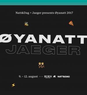 Natt&Dag og Jaeger presenterer Øyanatt på Jaeger 2017 w/ Tijana T, Vril