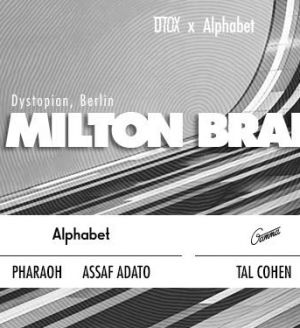 DTOX x Alphabet: Milton Bradley