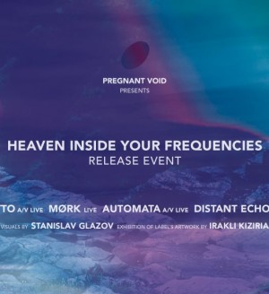 Distant Echoes at Heaven Inside Your Frequencies – Release Event
