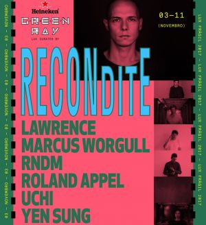 Green Ray*17 Lux Curated by Recondite