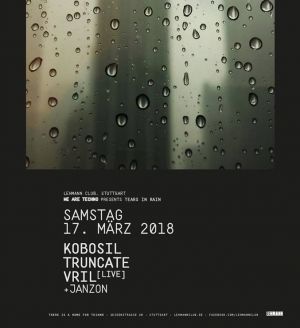 we are Techno pres. Tears in rain w/ Kobosil, Truncate, Vril