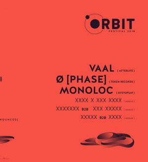 Monoloc, Ø [Phase] at Orbit Festival 2018