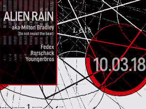 Closer #24 /// Alien Rain aka Milton Bradley