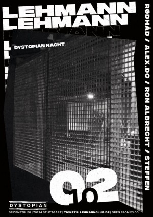 02oct.2018: Dystopian Nacht mit Alex.Do, Rødhåd, Ron Albrecht im Lehmann, Stuttgart