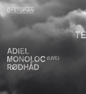 10 years Dystopian at The Block, Tel Aviv w/ Adiel, Monoloc live, Rødhåd